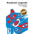 Kwakiutl Legends: As Told to Pamela Whitaker by Chief James Wallas - Paperback