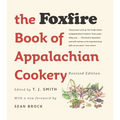 The Foxfire Book of Appalachian Cookery - Paperback