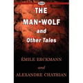The Man-Wolf and Other Tales - Paperback