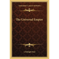 The Universal Empire - Paperback