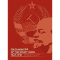 CIA's Analysis of the Soviet Union 1947-1991: A Documentary Collection - Hardcover