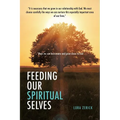Feeding Our Spiritual Selves - Paperback