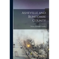 Asheville and Buncombe County - Paperback