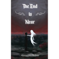 The End Is Near - Paperback