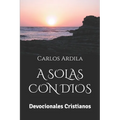 A Solas Con Dios: Devocionales Cristianos - Paperback