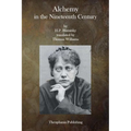 Alchemy in the Nineteenth Century - Paperback
