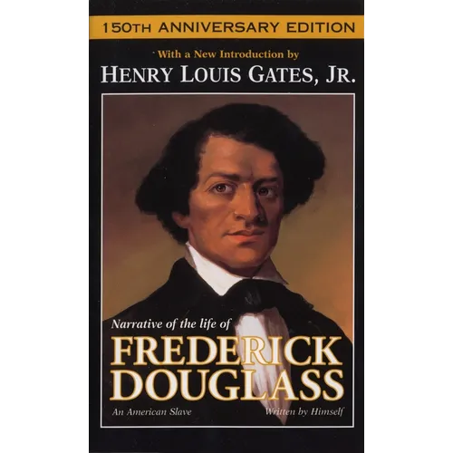 Narrative of the Life of Frederick Douglass: An American Slave - Mass Market Paperbound