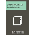 The Martyrology Of The Sacred Order Of Friars Preachers - Paperback