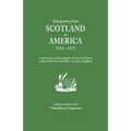 Emigrants from Scotland to America, 1774-1775. Copied from a Loose Bundle of Treasury Papers in the Pubilc Record Office, London, England - Paperback