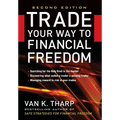 Trade Your Way to Financial Freedom - Hardcover