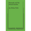 Hannah and the Dread Gazebo - Paperback