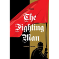 The Fighting Man: Ad 1066 - Paperback