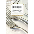 Educated Tastes: Food, Drink, and Connoisseur Culture - Paperback