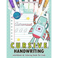 Cursive Handwriting Workbook and Coloring Book for Kids: A-Z Alphabet Letter for Robot Version - Paperback