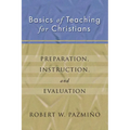 Basics of Teaching for Christians - Paperback