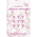 Essentials of Medical Astrology - Paperback