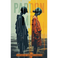 Pardon Me: A Story of Second Chances - Hardcover