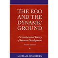 The Ego and the Dynamic Ground - Paperback