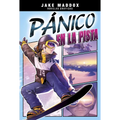 Pánico En La Pista (Half-Pipe Panic) - Paperback
