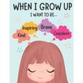 When I Grow Up Book: Inspiring Story Book for Kids to Promote Confidence and Self Worth - Paperback