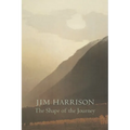 The Shape of the Journey: New & Collected Poems - Paperback