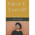 Patent It Yourself!: Turn Your Ideas and Inventions into Valuable Intellectual Property - Paperback
