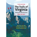 The Trails of Virginia: Hiking the Old Dominion - Paperback