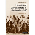 Histories of City and State in the Persian Gulf: Manama Since 1800 - Paperback