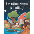 Creation Sings a Lullaby - Paperback