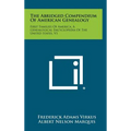 The Abridged Compendium of American Genealogy: First Families of America, a Genealogical Encyclopedia of the United States, V1 - Hardcover