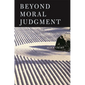 Beyond Moral Judgment - Paperback