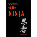 Secrets of the Ninja - Paperback