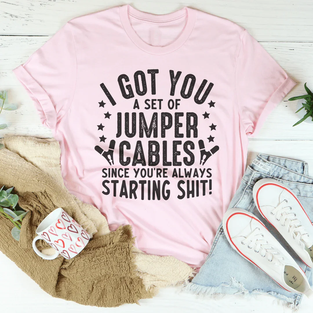 I Got You These Jumper Cables Tee