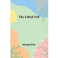The Lifted Veil - Paperback