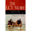 The LCT Story: Victory in Europe Plus the Letters of a Young Ensign - Paperback