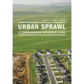 Urban Sprawl: A Comprehensive Reference Guide - Hardcover