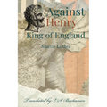 Against Henry King of England - Paperback