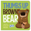 Thumbs Up, Brown Bear - Board Book