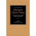 Sharing in Christ's Virtues: For the Renewal of Moral Theology in Light of Veritatis Splendor - Paperback