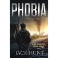 Phobia - A Post-Apocalyptic Survival Thriller - Paperback