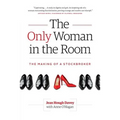 The Only Woman in the Room: The Making of a Stockbroker - Paperback