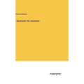 Japan and the Japanese - Hardcover