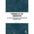 Partners of the Imagination: The Lives, Art and Struggles of John Arden and Margaretta d'Arcy - Paperback