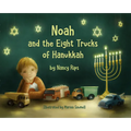 Noah and the Eight Trucks of Hanukkah - Hardcover
