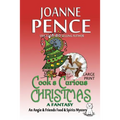Cook's Curious Christmas - A Fantasy [Large Print]: An Angie & Friends Food & Spirits Mystery - Paperback