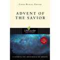 Advent of the Savior: 6 Studies for Individuals and Groups - Paperback