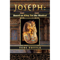 Joseph: Based on King Tut the Musical: - Paperback