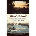 Remembering Kent Island: Stories from the Chesapeake - Hardcover