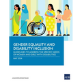Gender Equality and Disability Inclusion: Guidelines to Address the Specific Needs of Women and Girls with Disabilities - Paperback