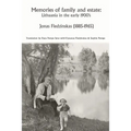 Memories of family and estate: Lithuania in the early 1900's - Paperback